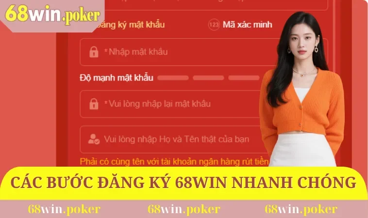 Các bước đăng ký 68WIN nhanh chóng