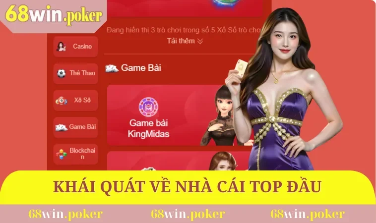 Khái quát về nhà cái top đầu 68WIN