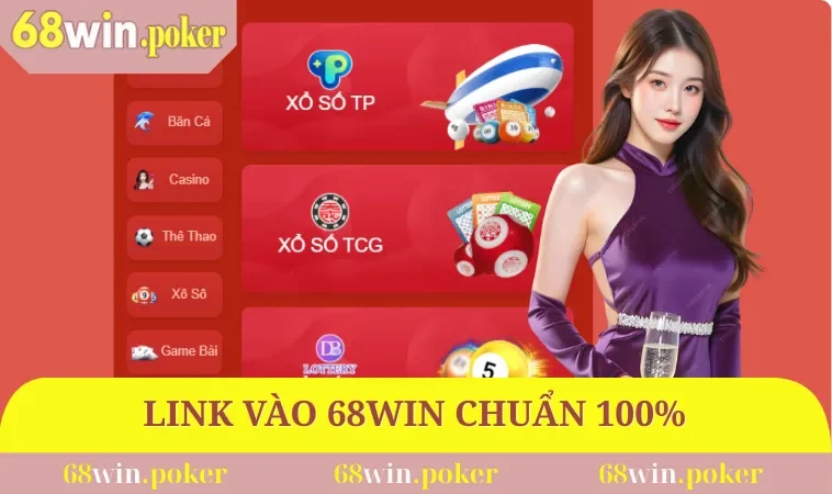 Link vào 68WIN chuẩn 100%
