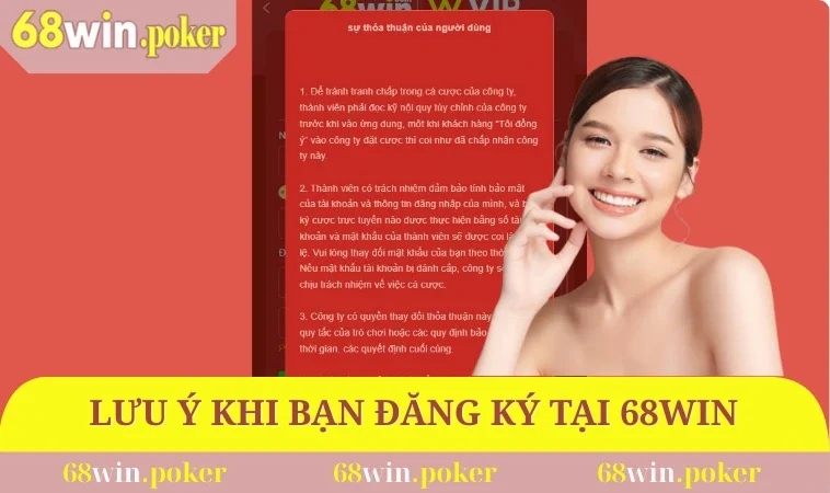Đăng Ký 68WIN 2 Lưu ý khi bạn đăng ký tại 68WIN